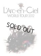 L'Arc~en~Ciel WORLD TOUR 2012