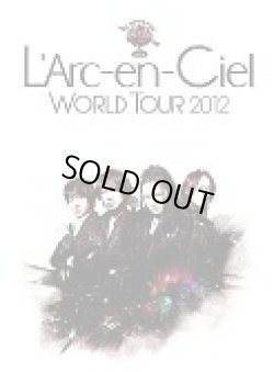 画像1: L'Arc~en~Ciel WORLD TOUR 2012