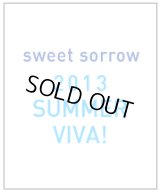 SWEET SORROW　コンサート　’2013　SUMMER　VIVA！’