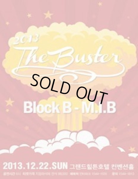 画像1: 2013 THE BUSTER－BLOCK.B・MIB (1)