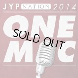JYP NATION － ONE MIC