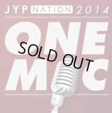 JYP NATION － ONE MIC