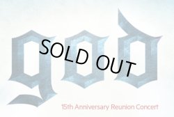 画像1: god 15th Anniversary Reunion Concert - Encore