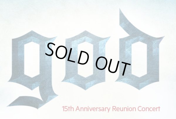 画像1: god 15th Anniversary Reunion Concert - Encore (1)