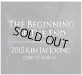 2015 KIM JAE JOONG CONCERT IN SEOUL [The Beginning of The End]