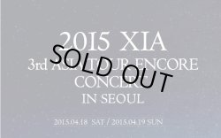 画像1: 2015 XIA 3rd ASIA TOUR ENCORE CONCERT IN SEOUL