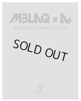 MBLAQ ファンクラブ 「A+4期」加入代行