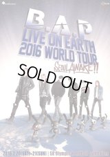 B.A.P LIVE ON EARTH 2016 WORLD TOUR SEOUL AWAKE!!