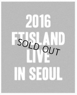 画像1: 2016 FTISLAND LIVE IN SEOUL