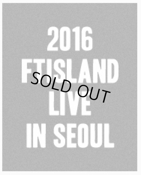 画像1: 2016 FTISLAND LIVE IN SEOUL (1)