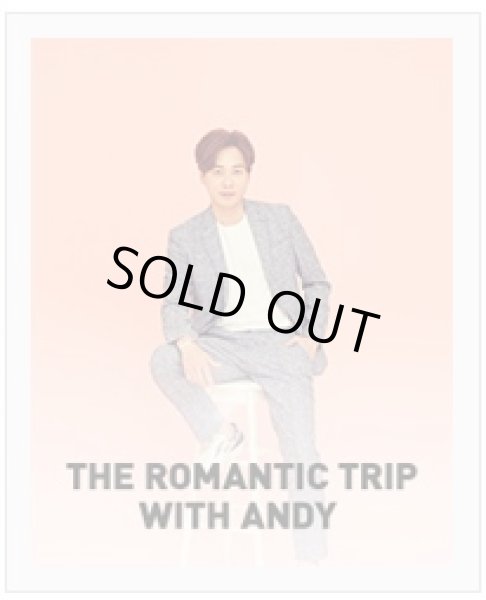 画像1: ANDY - The Romantic Trip with ANDY (PTA 2017 SUMMER) (1)
