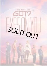 GOT7 2018 WORLD TOUR ‘EYES ON YOU’　