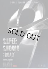 SUPER JUNIOR WORLD TOUR - SUPER SHOW 9 : ROAD