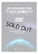2023 iKON WORLD TOUR TAKE OFF IN SEOUL