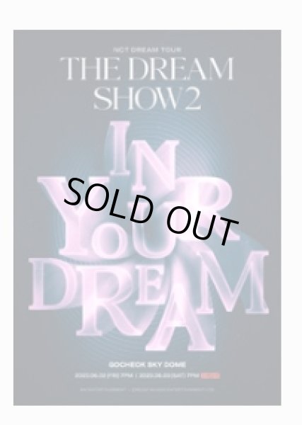 画像1: NCT DREAM TOUR THE DREAM SHOW2 In YOUR DREAM (1)