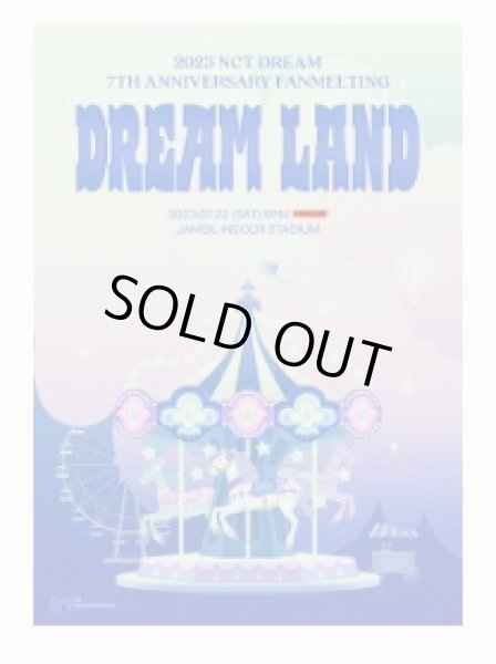 画像1: 2023 NCT DREAM 7th ANNIVERSARY FANMEETING [DREAM LAND] (1)