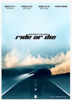 画像1: HIGHLIGHT LIVE 2025 [RIDE OR DIE]