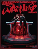 HOSHI X WOOZI FAN CONCERT ［WARNING］ - BUSAN 