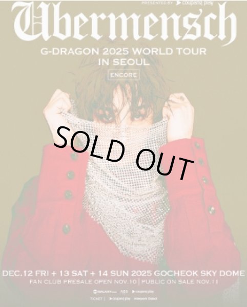 画像1: G-DRAGON 2025 WORLD TOUR ［Übermensch］ IN KOREA: ENCORE (1)