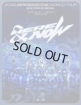 2026 ZEROBASEONE WORLD TOUR [HERE＆NOW] ENCORE IN SEOUL 