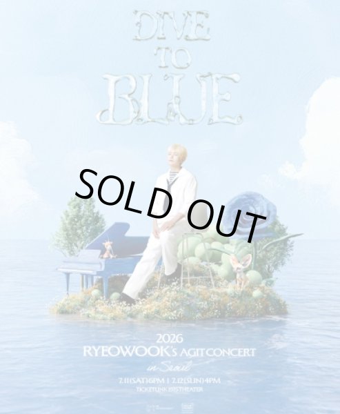画像1:  '2026 RYEOWOOK'S AGIT CONCERT : DIVE TO BLUE'  (1)