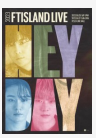 2023 FTISLAND LIVE ‘HEY DAY’