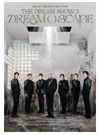 2024 NCT DREAM WORLD TOUR 〈THE DREAM SHOW 3：DREAM（）SCAPE〉