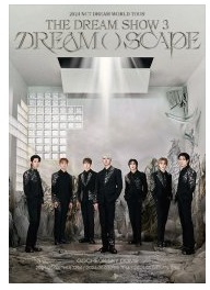2024 NCT DREAM WORLD TOUR 〈THE DREAM SHOW 3：DREAM（）SCAPE〉