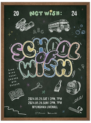 NCT WISH : SCHOOL of WISH