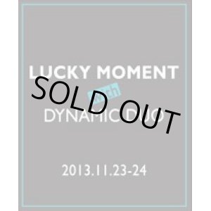 画像: LUCKY MOMENT with DYNAMIC DUO