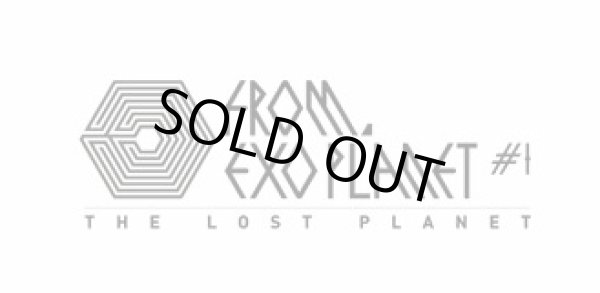 画像1: “EXO FROM. EXOPLANET #1 – THE LOST PLANET –“