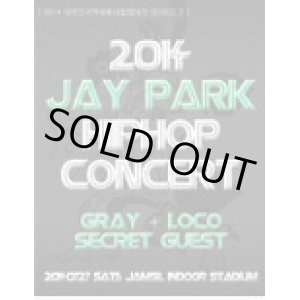 画像: 2014 JAY PARK  HIPHOP CONCERT