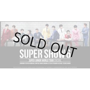 画像: SUPER JUNIOR WORLD TOUR [SUPER SHOW 6 ENCORE]