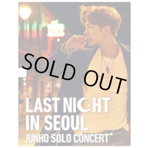 画像: 2015 JUNHO単独公演 LAST NIGHT IN SEOUL