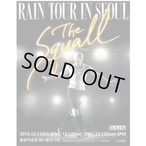 画像: THE SQUALL 2015-2016 RAIN’ in SEOUL