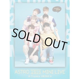画像: ASTRO 2016 MINI LIVE - Thankx AROHA
