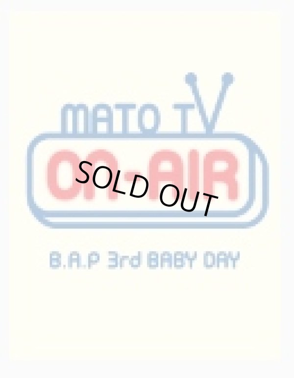 画像1: B.A.P 3rd BABY DAY ［MATO TV ON-AIR］