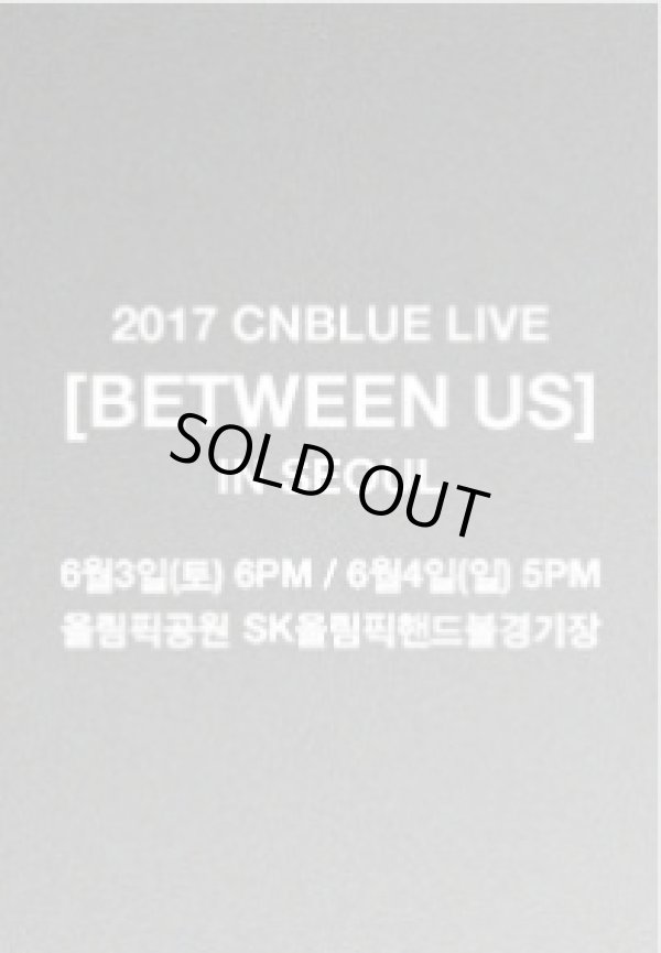 画像1: 2017 CNBLUE LIVE [BETWEEN US] IN SEOUL