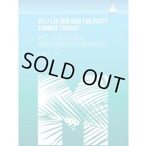 画像: 2017 LEE MI WOO FAN PARTY - SUMMER TONIGHT