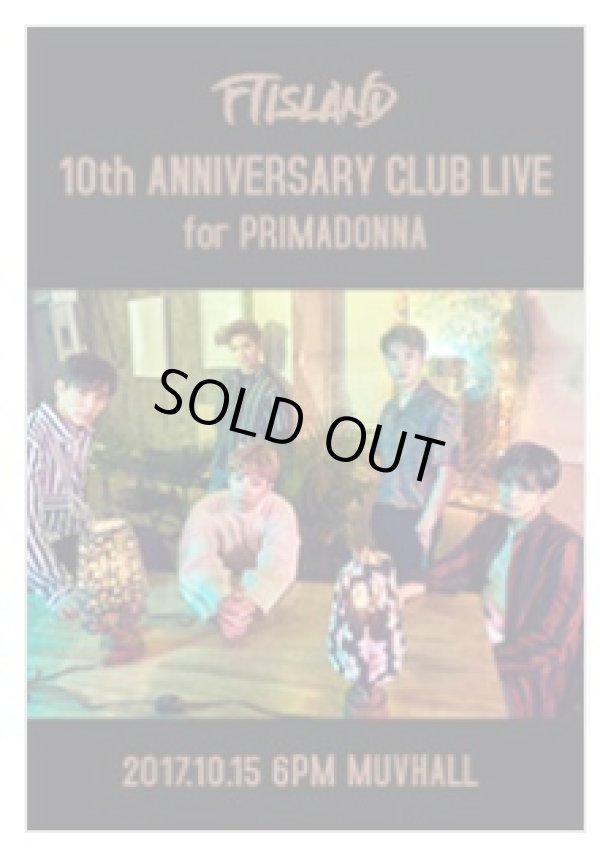 画像1: FTISLAND 10th ANNIVERSARY CLUB LIVE for PRIMADONNA