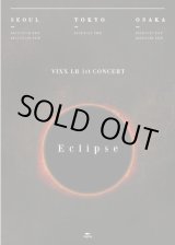 画像: VIXX LR 1st CONCERT ［ECLIPSE］ TOUR