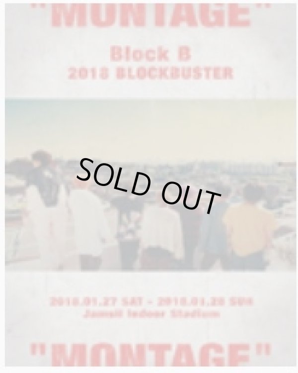 画像1: BLOCK B 2018 BLOCKBUSTER [MONTAGE]