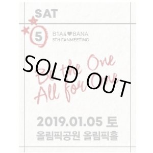 画像: 2019 B1A4 ❤ BANA5期 ファンミーティング 「Be one All for one」