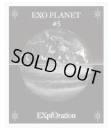 画像: EXO PLANET #5