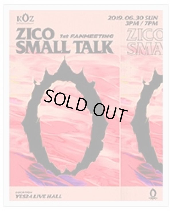 画像1: ZICO 1ST FANMEETING SMALL TALK