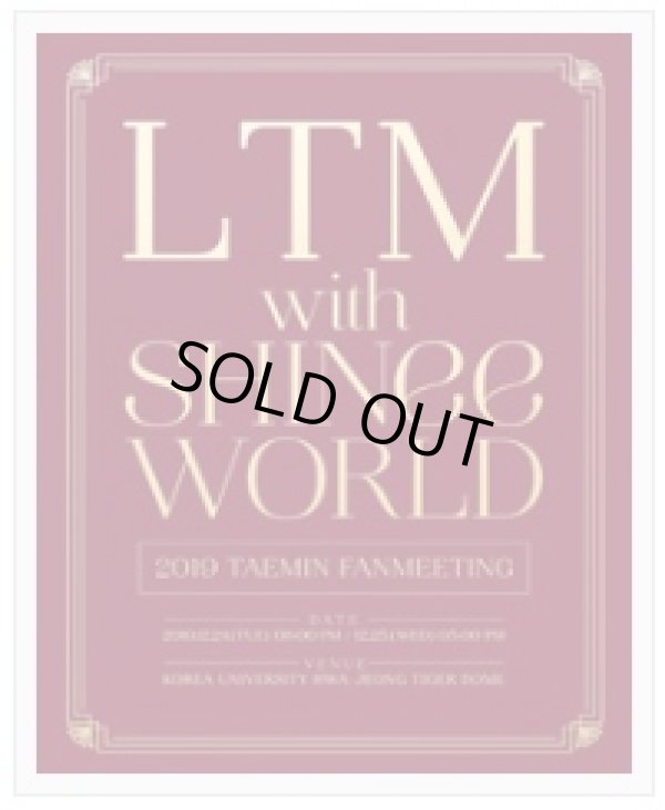 画像1: 2019 TAEMIN FANMEETING 'LTM WITH SHINee WORLD'