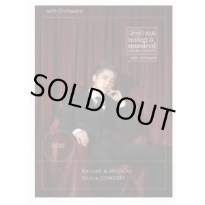 画像: 2020 XIA Ballad＆Musical Online Concert with Orchestra