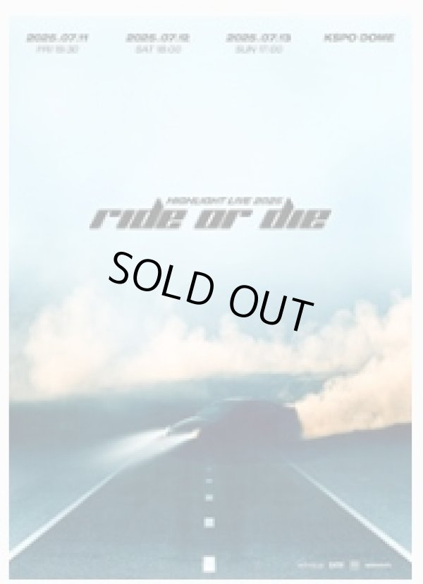 画像1: HIGHLIGHT LIVE 2025 [RIDE OR DIE]