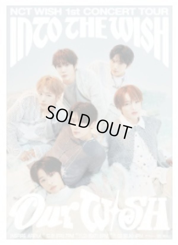 画像1:  NCT WISH 1st CONCERT TOUR ‘INTO THE WISH : Our WISH’