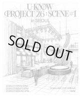画像: ‘U-KNOW PROJECT 26 : SCENE#1